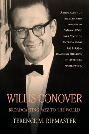 Willis Conover: Broadcasting Jazz To The World image number 0