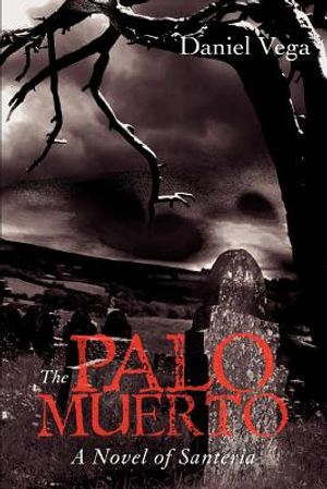 The Palo Muerto: A Novel of Santeria image number 0