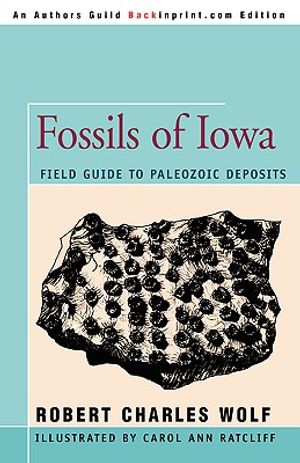 Fossils of Iowa: Field Guide to Paleozoic Deposits image number 0