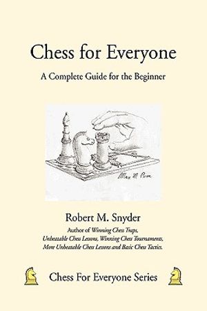 Chess for Everyone: A Complete Guide for the Beginner image number 0