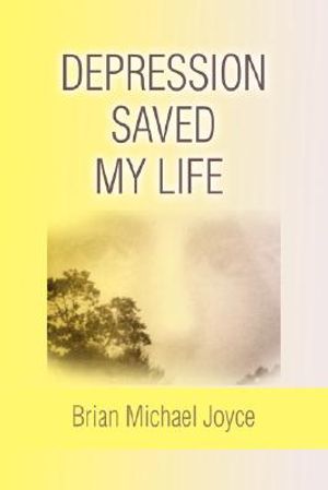 Depression Saved My Life image number 0