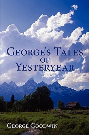 George's Tales of Yesteryear image number 0