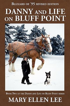 Danny and Life on Bluff Point: Blizzard of '95 Revised Edition image number 0