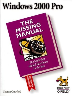 Windows 2000 Pro: The Missing Manual: The Missing Manual image number 0