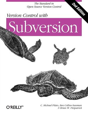Version Control with Subversion: Next Generation Open Source Version ...