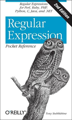 Regular Expression Pocket Reference: Regular Expressions for Perl, Ruby, Php, Python, C, Java and .Net image number 0