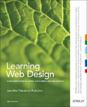 Learning Web Design: A Beginner's Guide to XHTML, Style Sheets, and Web Graphics image number 0