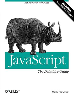 Javascript: The Definitive Guide: Activate Your Web Pages image number 0