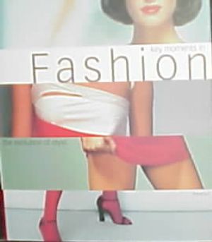 Key Moments in Fashion : The Evolution of Style image number 0