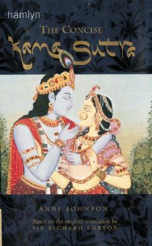 The Concise Kama Sutra: Based on the Original Translation by Sir Richard Burton image number 0