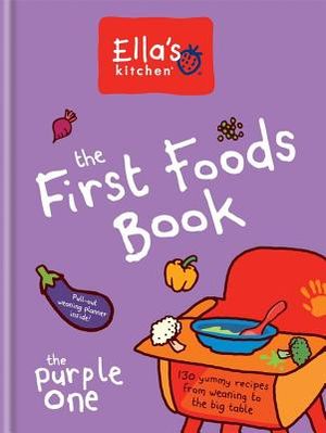 Ella's Kitchen: The First Foods Book: The Purple One image number 0