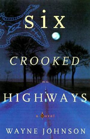 Six Crooked Highways image number 0
