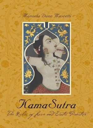The Kama Sutra Box: The Rules of Love and Erotic Practice [With Statuette] image number 0