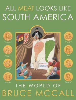 All Meat Looks Like South America : The World of Bruce McCall image number 0