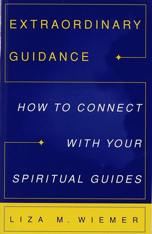 Extraordinary Guidance: How to Connect with Your Spiritual Guides image number 0