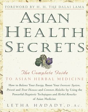 Asian Health Secrets: The Complete Guide to Asian Herbal Medicine image number 0