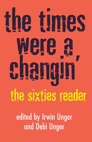 The Times Were a Changin': The Sixties Reader image number 0