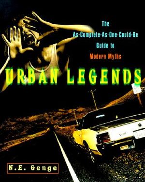 Urban Legends: The As-Complete-As-One-Could-Be Guide to Modern Myths image number 0