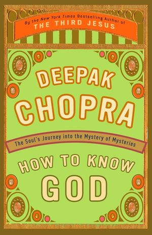 How to Know God: The Soul's Journey Into the Mystery of Mysteries image number 0