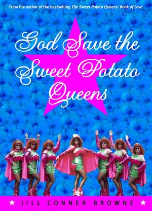 God Save the Sweet Potato Queens image number 0