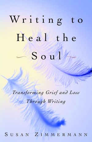 Writing to Heal the Soul: Transforming Grief and Loss Through Writing image number 0