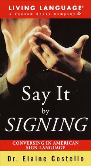 Say It by Signing Video: Conversing in American Sign Language image number 0