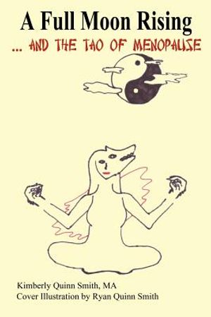 A Full Moon Rising...and the Tao of Menopause image number 0