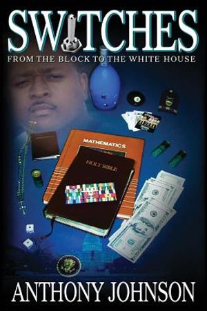 Switches: From the Block to the White House image number 0