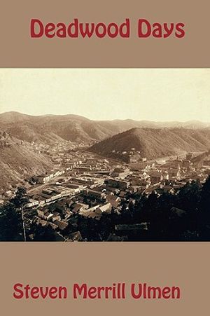 Deadwood Days image number 0