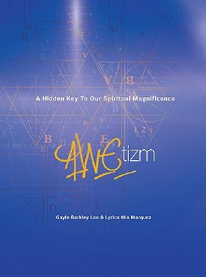 Awetizm: A Hidden Key to Our Spiritual Magnificence image number 0