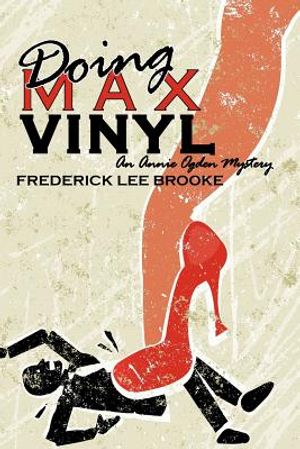 Doing Max Vinyl (An Annie Ogden Mystery) image number 0