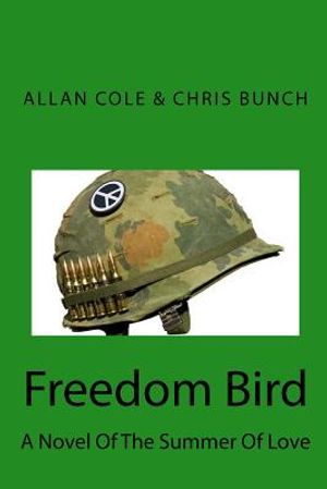 Freedom Bird: A Novel Of The Summer Of Love image number 0