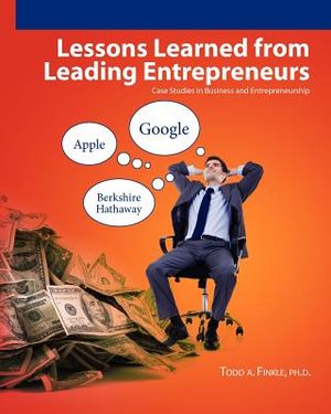 Lessons Learned From Leading Entrepreneurs: Case Studies in Business and Entrepreneurship image number 0