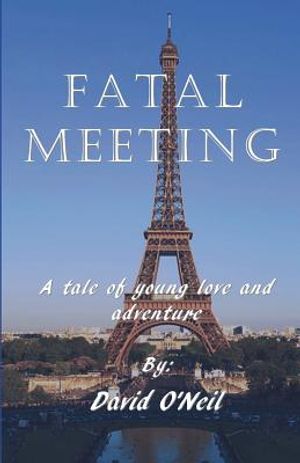 Fatal Meeting: A tale of young love and advernture image number 0