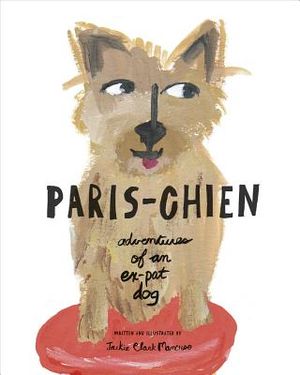 Paris-Chien: Adventures of an Expat Dog image number 0