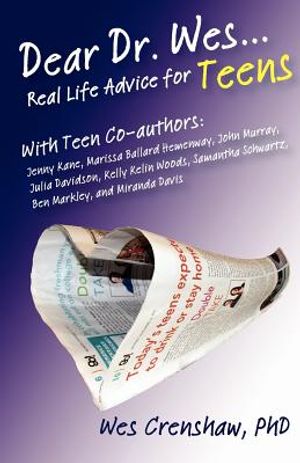 Dear Dr. Wes: Real Life Advice for Teens image number 0