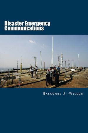 Disaster Emergency Communications: Planning and Response Guide image number 0