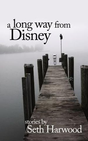 A Long Way from Disney: Stories of the 1980s and Beyond image number 0