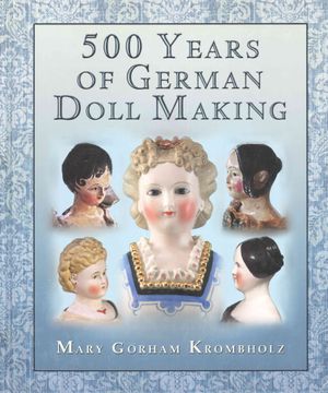500 Years of German Dollmaking image number 0