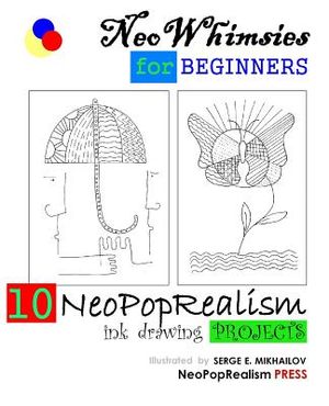 NeoWhimsies for Beginners: 10 NeoPopRealism Ink Drawing Projects image number 0