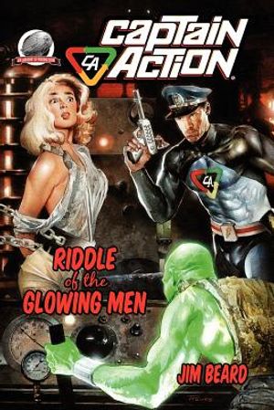 Captain Action-Riddle of the Glowing Men image number 0