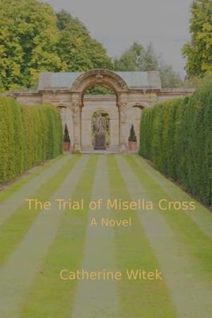 The Trial of Misella Cross image number 0