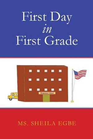 First Day in First Grade image number 0