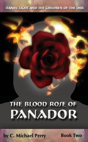 The Blood Rose of Panador: Book Two image number 0