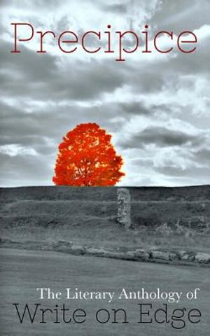 Precipice: The Literary Anthology of Write on Edge image number 0