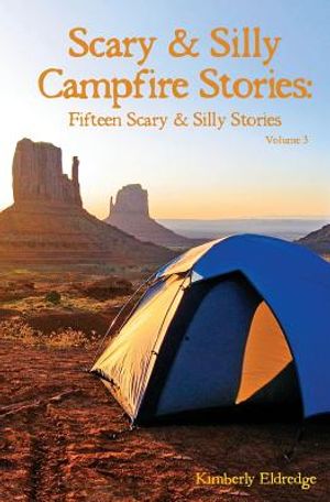 Scary & Silly Campfire Stories: Fifteen Scary & Silly Stories image number 0