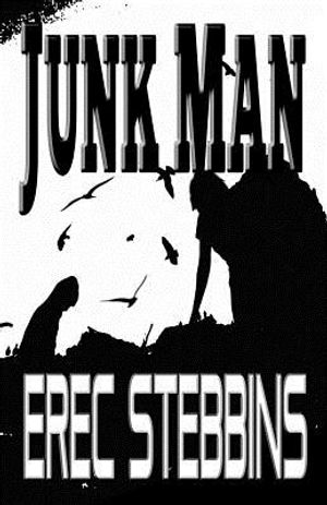 Junk Man: a novella image number 0