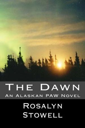 The Dawn: An Alaskan PAW Novel image number 0