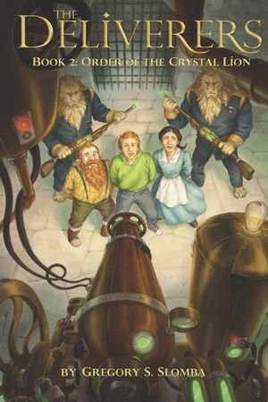 The Deliverers 2: Order of the Crystal Lion image number 0