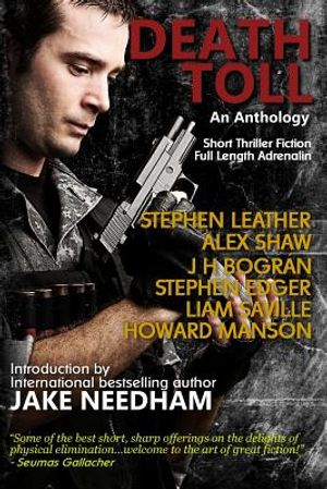 Death Toll: Short Thriller Fiction; Full Length Adrenalin image number 0